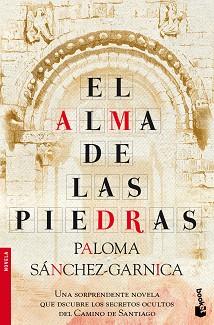 ALMA DE LAS PIEDRAS, EL | 9788408105701 | SÁNCHEZ-GARNICA, PALOMA