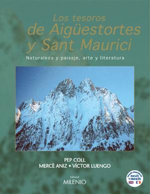 TESOROS DE AIGÜESTORTES Y SANT MAURICI, LOS | 9788497430654 | COLL, PEP / LUENGO, VICTOR / ANIZ, MERCÈ