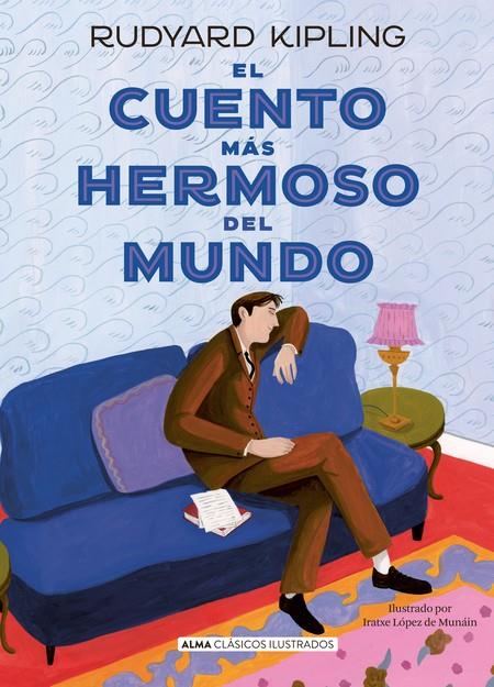 CUENTO MÁS HERMOSO DEL MUNDO, EL | 9788419599186 | KIPLING, RUDYARD