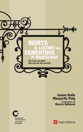 MORTS IL·LUSTRES ALS CEMENTIRIS DE BARCELONA | 9788496970144 | NOLLA, JAUME