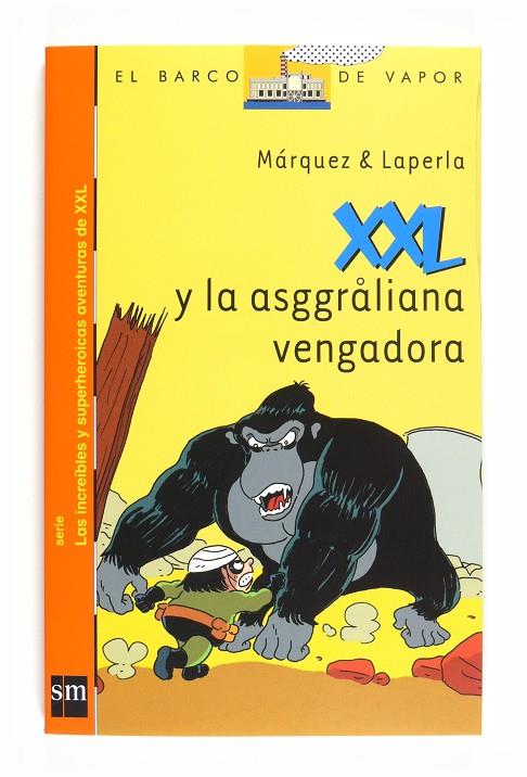 XXL Y LA ASGRALIANA VENGADORA | 9788467540161 | MÁRQUEZ, EDUARD