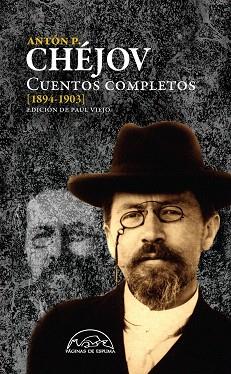 CUENTOS COMPLETOS CHÉJOV [1894-1903] | 9788483932070 | CHÉJOV, ANTON P.