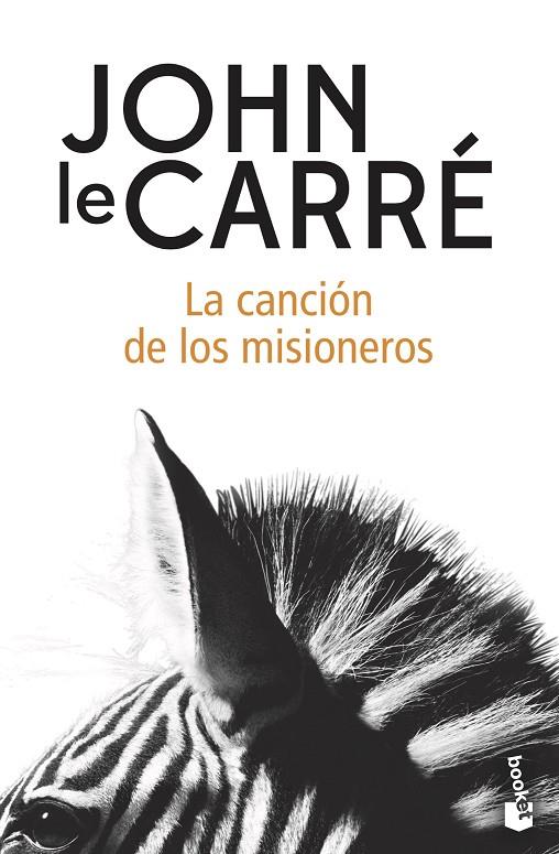CANCIÓN DE LOS MISIONEROS, LA | 9788408216575 | LE CARRÉ, JOHN