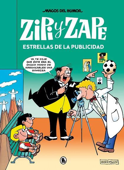 MAGOS DEL HUMOR 215 : ZIPI Y ZAPE. ESTRELLAS DE LA PUBLICIDAD | 9788402426857 | ESCOBAR, JOSEP