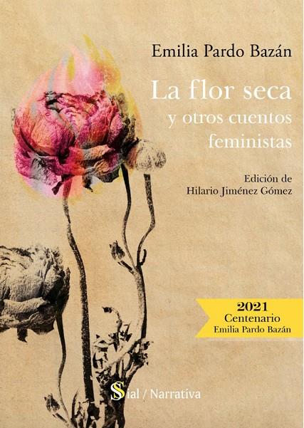 FLOR SECA Y OTROS CUENTOS FEMINISTAS, LA | 9788418888434 | PARDO BAZÁN, EMILIA