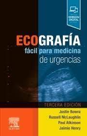 ECOGRAFIA FACIL PARA MEDICINA DE URGENCIAS (3ª ED) | 9788413822198 | BOWRA