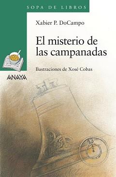 MISTERIO DE LAS CAMPANADAS, EL | 9788467828979 | DOCAMPO, XABIER P. / COBAS, XOSÉ