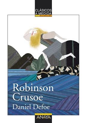 ROBINSON CRUSOE | 9788467828719 | DEFOE, DANIEL / MUÑIZ LÓPEZ, JACOBO