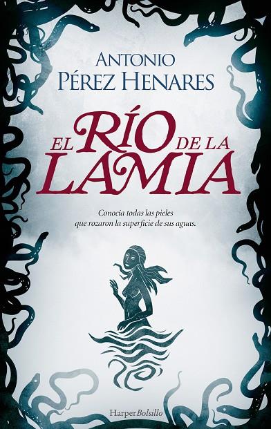 RÍO DE LA LAMIA, EL | 9788419809186 | PÉREZ HENARES, ANTONIO