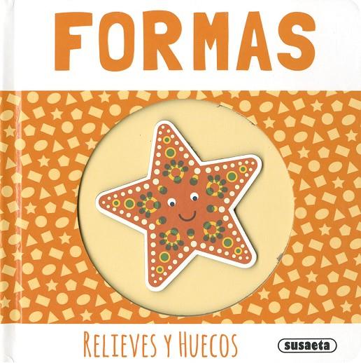 RELIEVES Y HUECOS. FORMAS | 9788467772463 | EDICIONES, SUSAETA