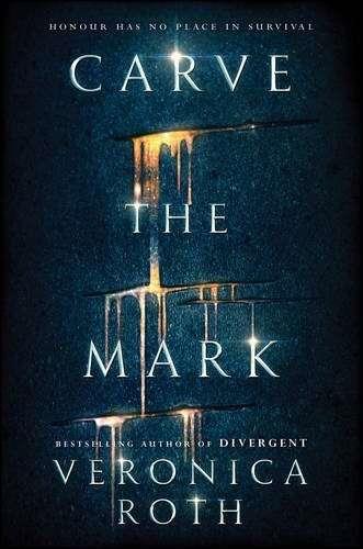 CARVE THE MARK | 9780008157821 | ROTH, VERONICA