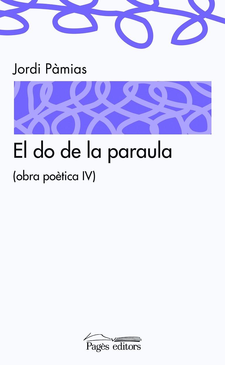 DO DE LA PARAULA, EL | 9788497798884 | PÀMIAS, JORDI