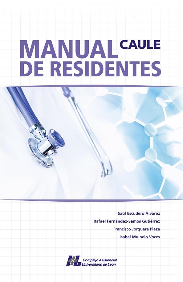 MANUAL DE RESIDENTES CAULE | 9788418079801 | VARIOS AUTORES
