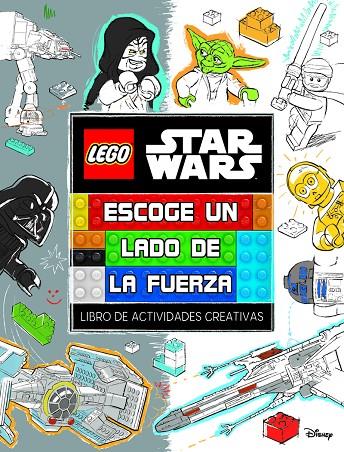 LEGO STAR WARS. ESCOGE UN LADO DE LA FUERZA | 9791259571274 | LEGO STAR WARS