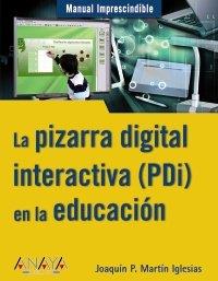 PIZARRA DIGITAL INTERACTIVA (PDI) EN LA EDUCACION, LA | 9788441527850 | DIVERSOS AUTORS