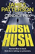 HUSH HUSH | 9781787462175 | PATTERSON, JAMES / FOX, CANDICE