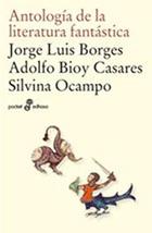 ANTOLOGÍA DE LA LITERATURA FANTÁSTICA | 9788435017947 | BIOY CASARES, ADOLFO / BORGES, J. L. / OCAMPO, SILVIA