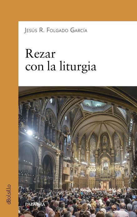 REZAR CON LA LITURGIA | 9788413681016 | FOLGADO GARCÍA, JESÚS R.