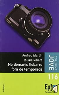NO DEMANIS LLOBARRO FORA DE TEMPORADA | 9788466409957 | MARTIN, ANDREU / RIBERA, JAUME
