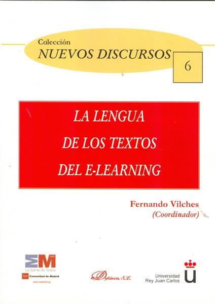 LENGUA DE LOS TEXTOS DEL E-LEARNING, LA | 9788490311219 | VILCHES VIVANCOS, FERNANDO