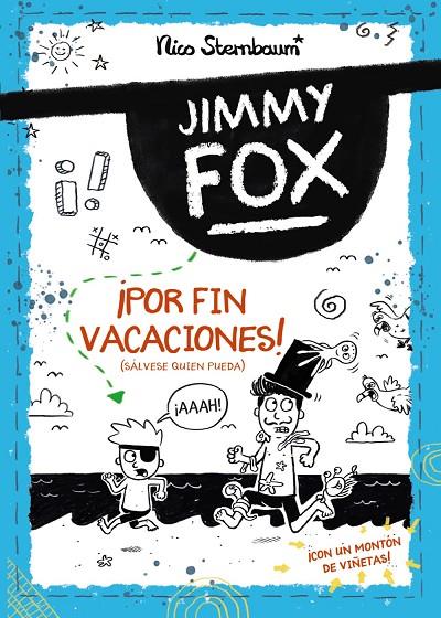 JIMMY FOX 02. ¡POR FIN VACACIONES! (SÁLVESE QUIEN PUEDA) | 9788414336526 | STERNBAUM, NICO