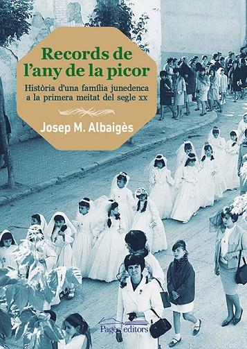RECORDS DE L'ANY DE LA PICOR | 9788499754703 | ALBAIGÈS OLIVART, JOSEP M.