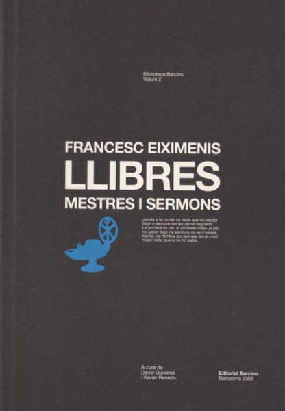 LLIBRES, MESTRES I SERMONS | 9788472267176 | EIXIMENIS, FRANCESC