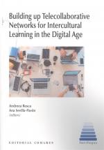 BUILDING UP TELECOLLABORATIVE NETWORKS FORM INTERCULTURAL LEARNING IN THE DIGITAL AGE | 9788413690957 | SEVILLA PAVON, ANA