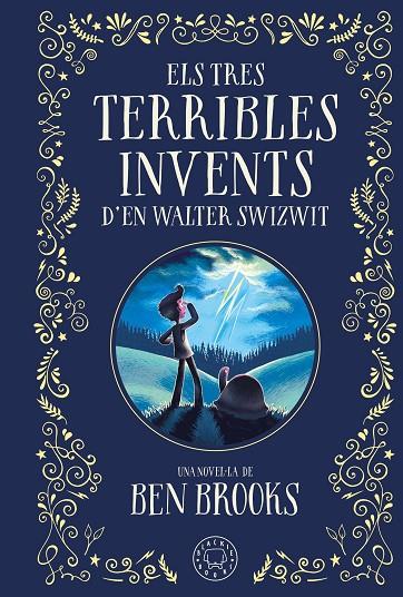 TRES TERRIBLES INVENTS DE WALTER SWITZWIT, ELS | 9788410025035 | BROOKS, BEN
