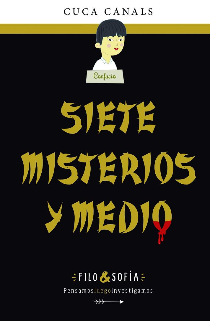 FILO & SOFÍA 05. SIETE MISTERIOS Y MEDIO | 9788468370217 | CANALS, CUCA