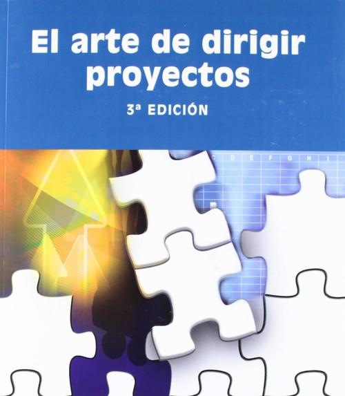 ARTE DE DIRIGIR PROYECTOS, EL | 9788499640167 | DIAZ MARTIN, ANGEL