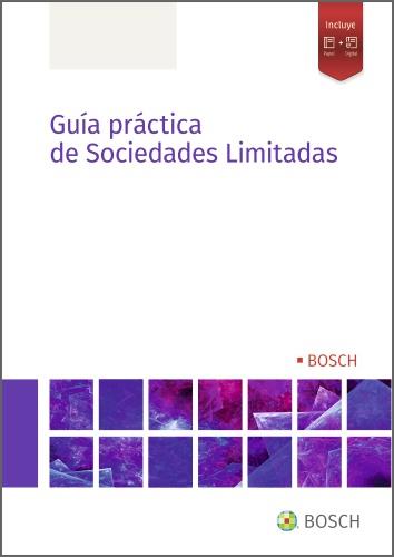 GUÍA PRÁCTICA DE SOCIEDADES LIMITADAS | 9788490906651 | REDACCIÓN LA LEY