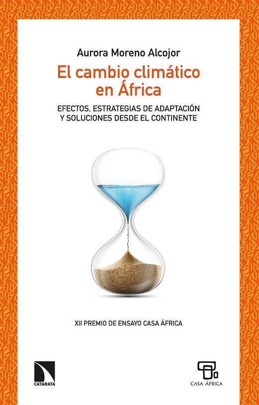 CAMBIO CLIMÁTICO EN ÁFRICA, EL | 9788413522104 | MORENO ALCOJOR, AURORA