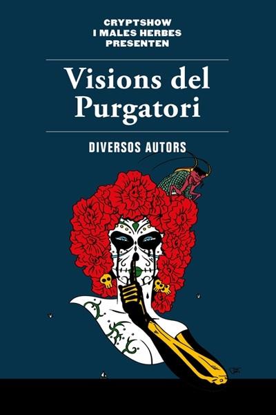 VISIONS DEL PURGATORI | 9788494780066 | VARIOS AUTORES
