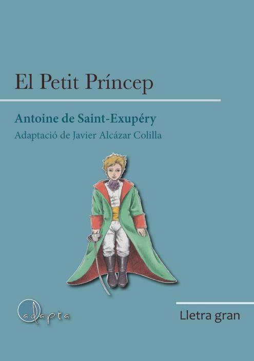 PETIT PRINCEP, EL (LLETRA GRAN) | 9788419190031 | DE SAINT-EXUPÉRY, ANTOINE