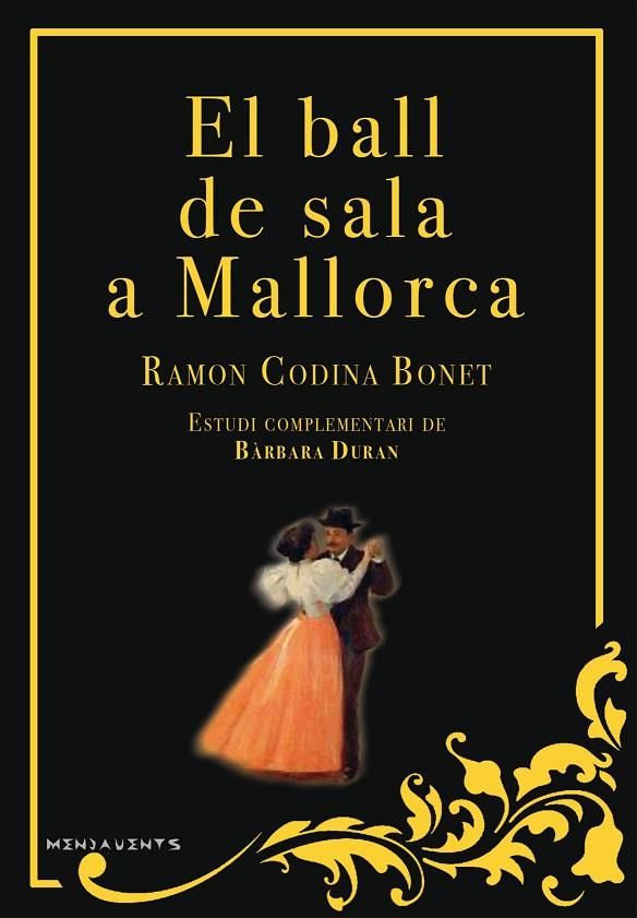 BALL DE SALA A MALLORCA, EL | 9788418441097 | CODINA BONET, RAMON