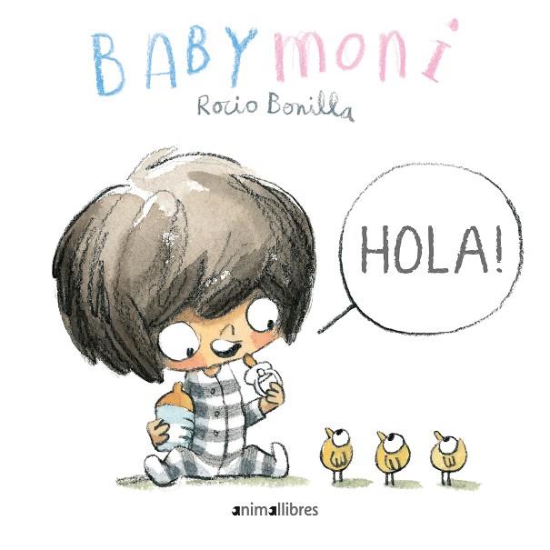 BABY MONI. HOLA! | 9788417599973 | BONILLA, ROCIO