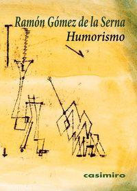 HUMORISMO | 9788415715450 | GOMEZ DE LA SERNA, RAMON