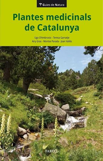 PLANTES MEDICINALS DE CATALUNYA | 9788417116293 | D'AMBROSIO, UGO / GARNATJE, TERESA