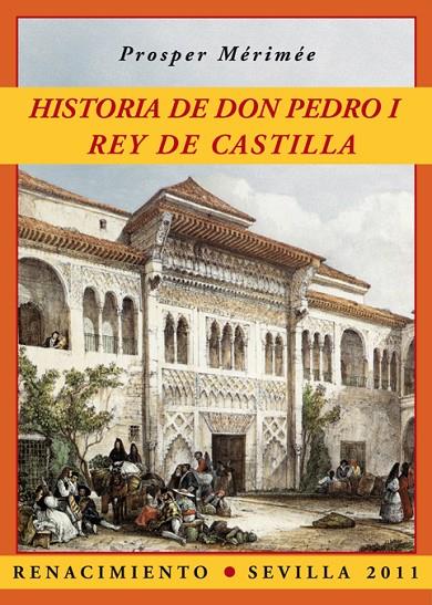 HISTORIA DE DON PEDRO I REY DE CASTILLA | 9788484726227 | MERIMEE, PROSPER