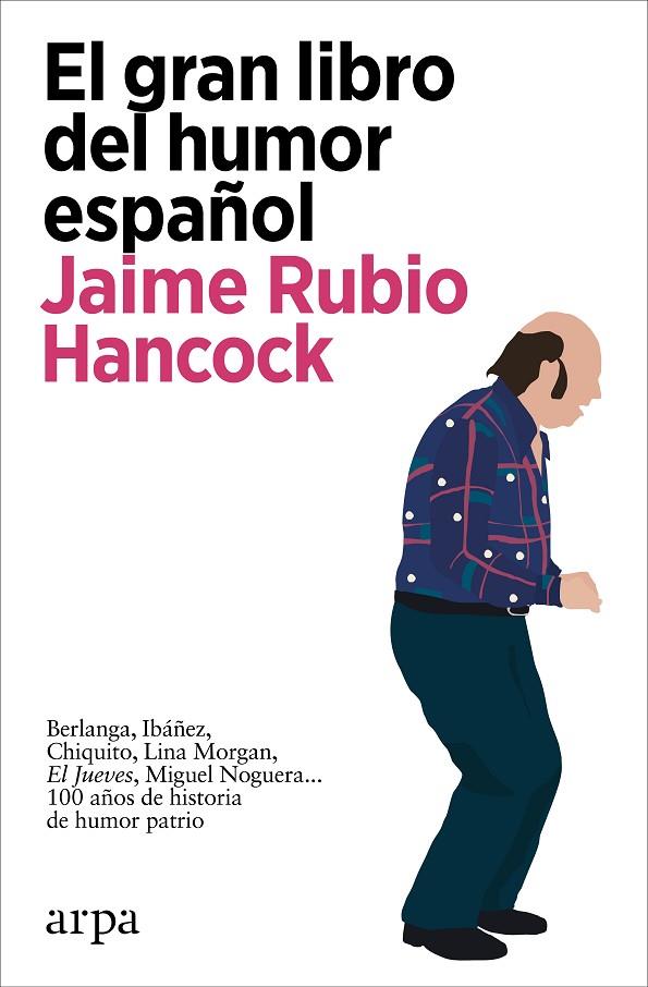 GRAN LIBRO DEL HUMOR ESPAÑOL, EL | 9788418741647 | RUBIO HANCOCK, JAIME
