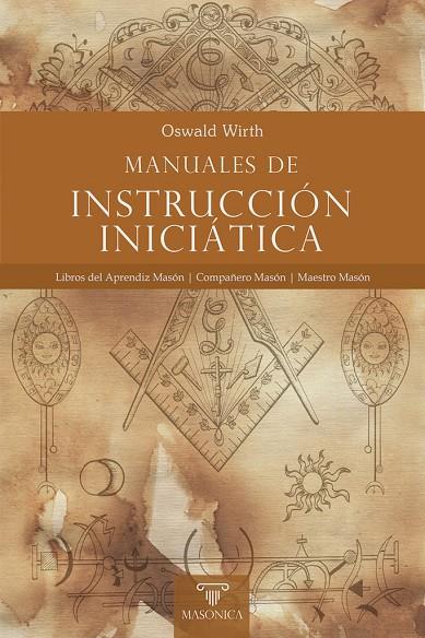 MANUALES DE INSTRUCCIÓN INICIATICA | 9788418379949 | WIRTH, OSWALD