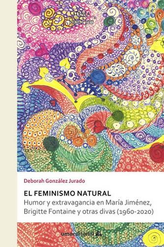 FEMINISMO NATURAL, EL | 9788413351483 | GONZÁLEZ JURADO, DEBORAH