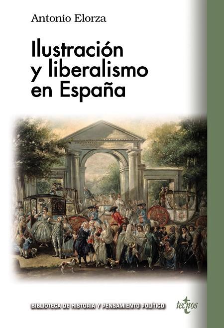 ILUSTRACIÓN Y LIBERALISMO EN ESPAÑA | 9788430981847 | ELORZA DOMÍNGUEZ, ANTONIO