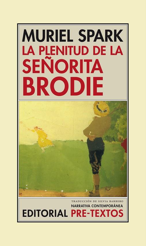 PLENITUD DE LA SEÑORITA BRODIE, LA | 9788481917529 | SPARK, MURIEL