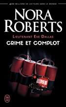 CRIME ET COMPLOT | 9782290224953 | ROBERTS, NORA