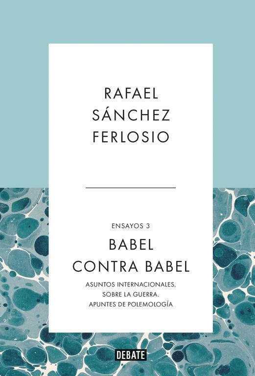 BABEL CONTRA BABEL (ENSAYOS 3) | 9788499925998 | SANCHEZ FERLOSIO, RAFAEL