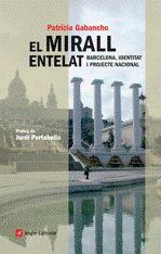 MIRALL ENTELAT, EL | 9788415002666 | GABANCHO, PATRICIA