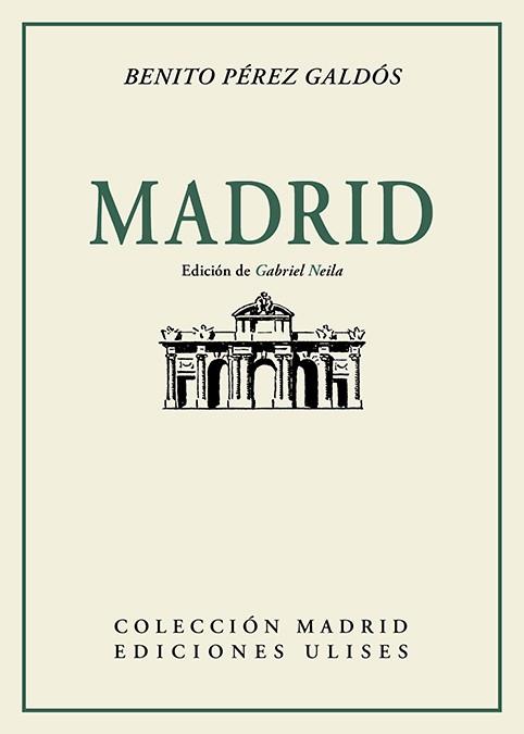 DOS VISIONES DE MADRID (1865 Y 1915) | 9788416300860 | PEREZ GALDOS, BENITO