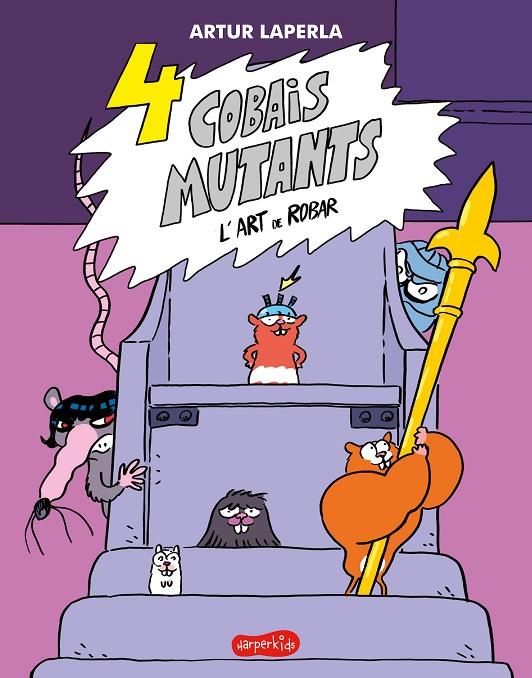 4 COBAIS MUTANTS 03 : L'ART DE ROBAR | 9788418279959 | LAPERLA, ARTUR